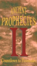 Metaphysics Video: 
''Ancient Prophecies II''